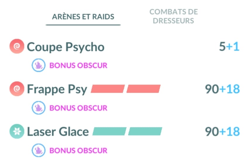 Coupe psycho : 5+1
Frappe Psy : 90+18
Laser Glace : 90+18